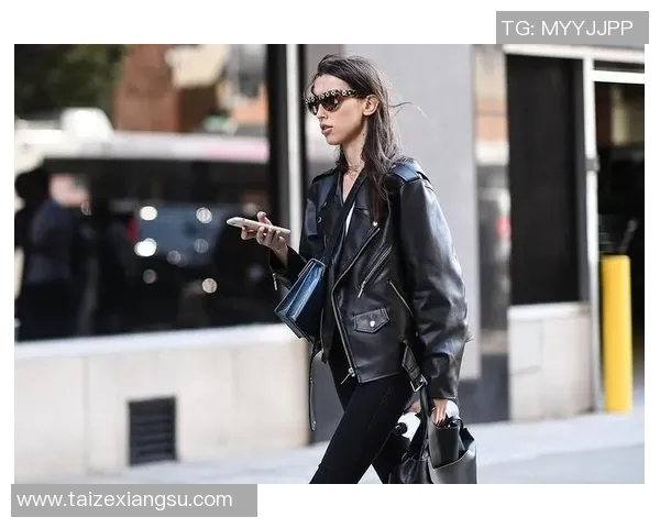 足球明星女友时尚穿搭皮衣造型大赏展现魅力与个性 足球明星女友时尚穿搭皮衣造型大赏展现魅力与个性